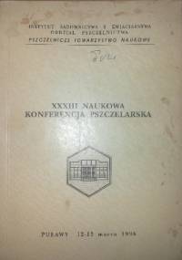 XXXIII Naukowa  Konferencja Pszczelarska - praca zbiorowa