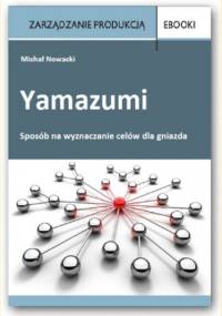 Yamazumi sposób na wyznaczanie celów dla gniazda - Joanna Czerska
