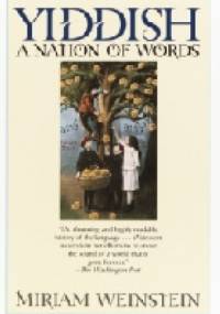 Yiddish : A Nation of Words - Miriam Weinstein