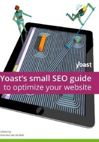 Yoast's small SEO guide to optimize your website - Joost de Valk