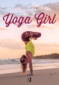 Yoga Girl - Rachel Brathen
