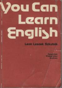 You Can Learn English - Leon Leszek Szkutnik