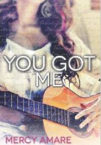 You Got Me - Mercy Amare
