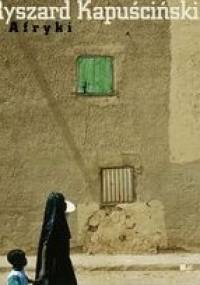 Z Afryki - Ryszard Kapuściński