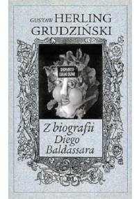 Z biografii Diego Baldassara - Gustaw Herling-Grudziński