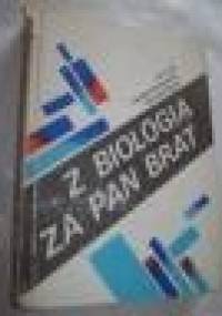Z biologią za pan brat