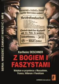 Z Bogiem i faszystami - Karlheinz Deschner