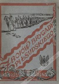 Z bojów brygady Piłsudskiego - Wacław Sieroszewski