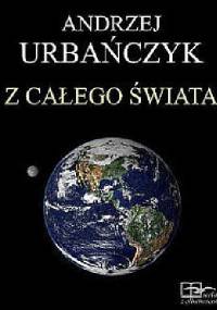 Z całego świata - Andrzej Urbańczyk