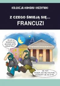 Z czego śmieją się... Francuzi - Filmpress