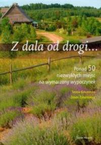 Z dala od drogi... - Zenon Żyburtowicz, Teresa Kokocińska