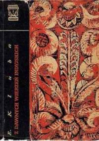 Z dawnych wierzeń indyjskich - Eligiusz Kluba