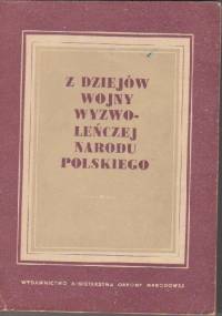 Z dziejów wojny wyzwoleńczej narodu polskiego - praca zbiorowa