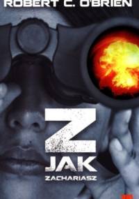 Z jak Zachariasz - Robert C. O'Brien