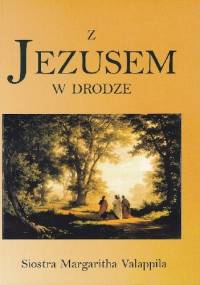 Z Jezusem w drodze - s. Margaritha Valappila