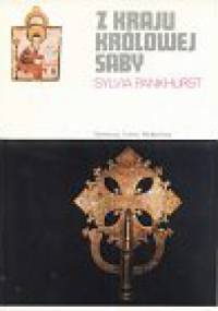 Z kraju królowej Saby - Sylvia Pankhurst