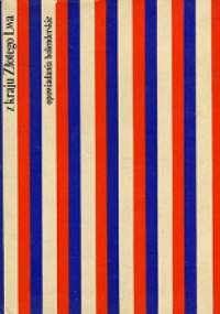 Z kraju Złotego Lwa: opowiadania holenderskie - praca zbiorowa