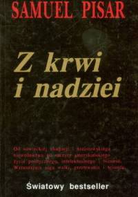 Z krwi i nadziei - Samuel Pisar