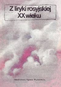 Z liryki rosyjskiej XX wieku - Adam Pomorski