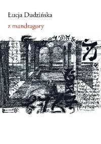 z mandragory - Łucja Dudzińska