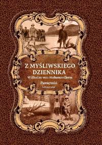 Z myśliwskiego dziennika - Wilhelm von Hohenzollern