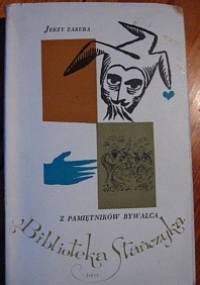 Z pamiętników bywalca - Jerzy Zaruba