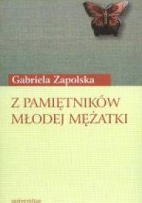 Z pamiętników młodej mężatki - Gabriela Zapolska