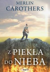 Z piekła do nieba - Merlin R. Carothers