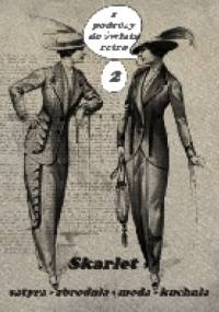 Z podróży do świata retro 2 - Skarlet Albert