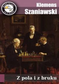 Z pola i z bruku - Klemens Szaniawski