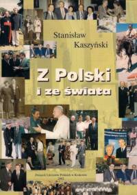 Z Polski i ze świata - Stanisław Kaszyński