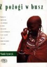 Z pożogi w busz - Wanda Szymczyk