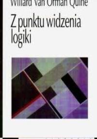 Z punktu widzenia logiki - Willard Van Orman Quine