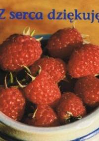 Z serca dziękuję - praca zbiorowa