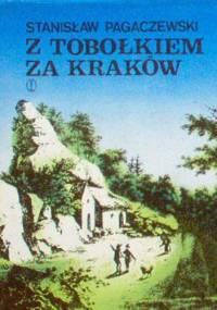 Z tobołkiem za Kraków - Stanisław Pagaczewski