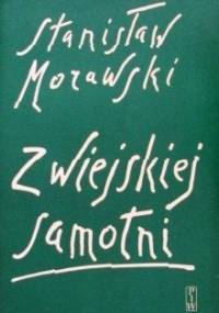 Z wiejskiej samotni - Stanisław Morawski