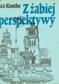 Z żabiej perspektywy - Jan Knothe