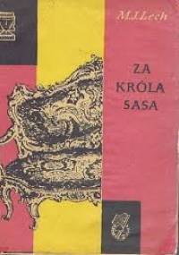 Za króla Sasa - Marian Lech