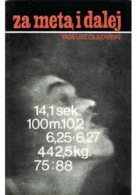 Za metą i dalej - Tadeusz Olszański