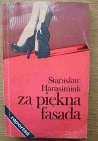 Za piękną fasadą - Stanisław Harasimiuk