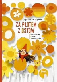 Za płotem z ostów - Agnieszka Frączek