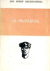 Za przełęczą - Jan Józef Szczepański