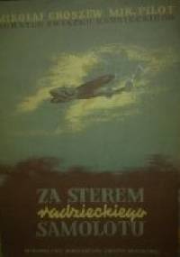 Za sterem radzieckiego samolotu - Mikołaj Groszew