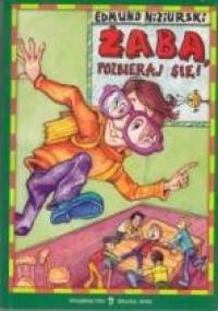 Żaba, pozbieraj się - Edmund Niziurski