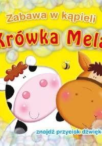Zabawa w kąpieli. Krówka Mela - Urszula Kozłowska