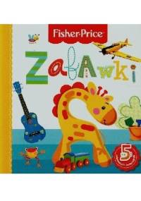 Zabawki. Fisher Price - Anna Wiśniewska