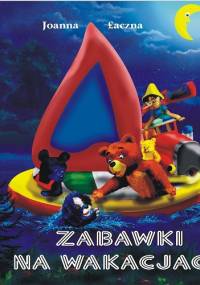 Zabawki na wakacjach - Joanna Łaczna