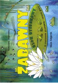 Żabawny blok rysunkowy - Katarzyna Bajerowicz-Dolata