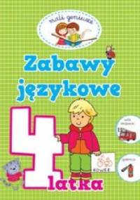 Zabawy językowe 4-latka. Mali geniusze - Elżbieta Lekan