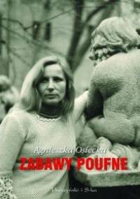 Zabawy poufne - Agnieszka Osiecka